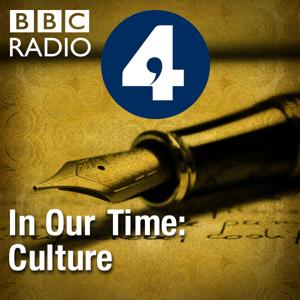 In Our Time: Culture by BBC Radio 4