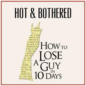 Hot and Bothered by Not Sorry Productions