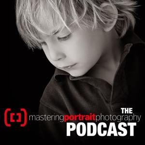 The Mastering Portrait Photography Podcast by Paul Wilkinson