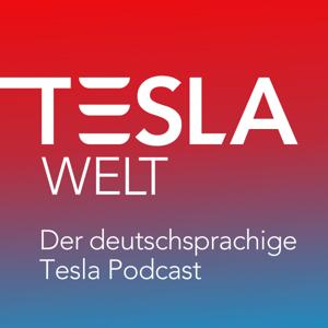 Tesla Welt - Der deutschsprachige Tesla Podcast by David
