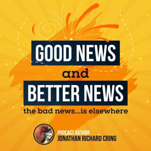 Good News and Better News
