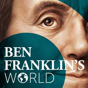 Ben Franklin's World by Liz Covart