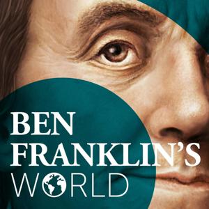 Ben Franklin's World by Liz Covart