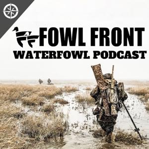Fowl Front Podcast by Ben Paige/Matt Zvolanek