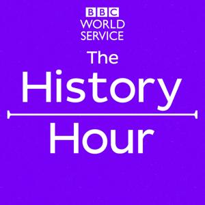 The History Hour by BBC World Service
