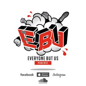 EVERYONE BUT US PODCAST