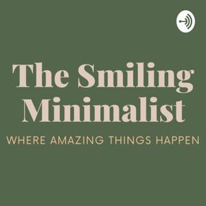 The Smiling Minimalist - Self Love Journey