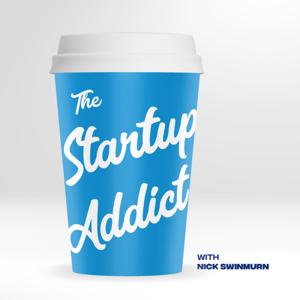 The Startup Addict by Nick Swinmurn