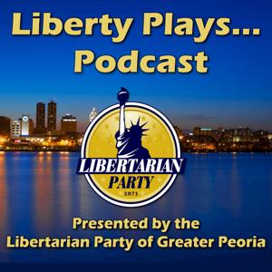 Liberty Plays Podcast