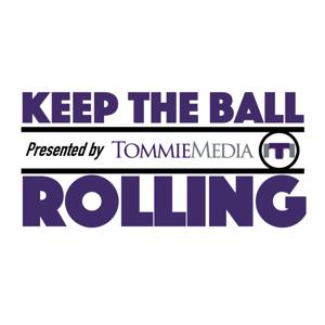 Keep the Ball Rolling – TommieMedia