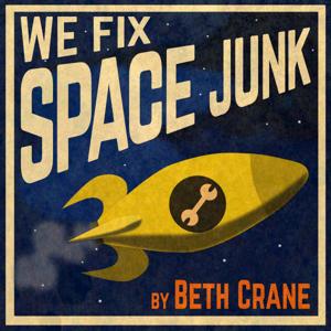 We Fix Space Junk by Battle Bird Productions