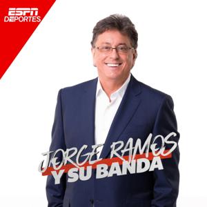 Jorge Ramos Y Su Banda by ESPN Deportes, Jorge Ramos, Hernán Pereyra, Carolina De Las Salas, José Del Valle
