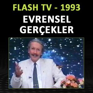 AHMED HULUSİ - EVRENSEL GERÇEKLER - FLASH TV 1993