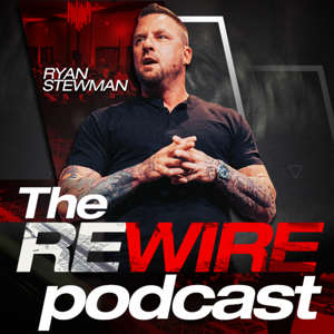 The ReWire Podcast w/ Ryan Stewman