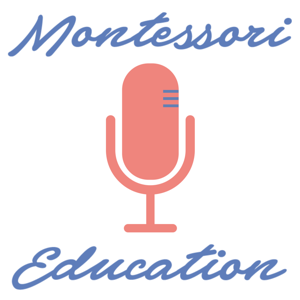 Montessori Education with Jesse McCarthy by Jesse McCarthy