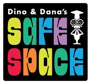 Dino and Dana's Safe Space