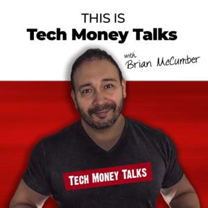 Tech Money Talks is The #1 Podcast Helping You Build a Cloud FinOps Career and an Online Business by Brian McCumber @techmoneytalks