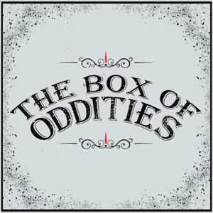 The Box of Oddities by Kat & Jethro Gilligan Toth