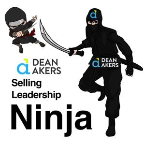Selling and Leadership Ninja by Dean Akers
