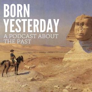 The Born Yesterday Podcast
