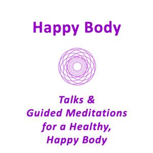 Happy Body - A Wellness Podcast