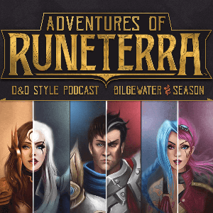 Adventures of Runeterra: League of Legends theme 5e D&D! (DnD, LoL, LoR) by AlterNerdReality