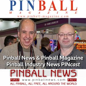 Pinball News & Pinball Magazine PINcast by Martin Ayub &amp; Jonathan Joosten