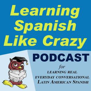 Learning Spanish Like Crazy