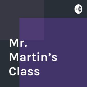 Mr. Martin’s Class