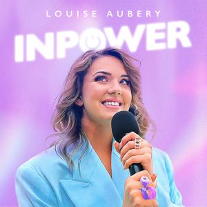 InPower par Louise Aubery by MyBetterSelf