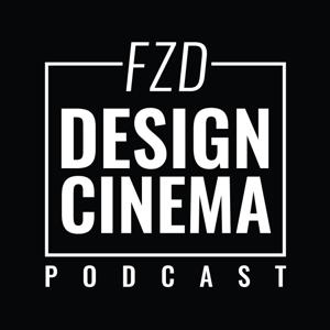 FZD Design Cinema Podcast