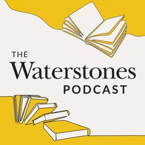 The Waterstones Podcast by Waterstones