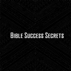 Bible Success Secrets