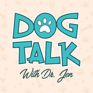 Dog Talk With Dr. Jen by Jennifer Summerfield
