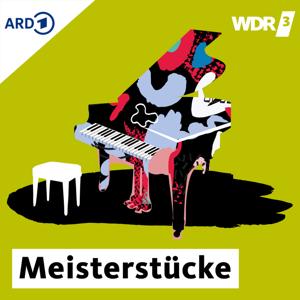 WDR 3 Meisterstücke by Westdeutscher Rundfunk