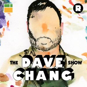 The Dave Chang Show by The Ringer
