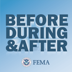 Before, During & After by Federal Emergency Management Agency (FEMA)