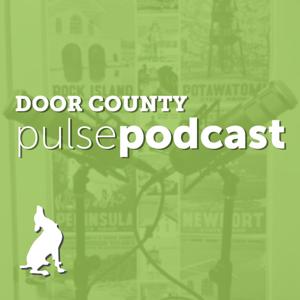 Door County Pulse Podcasts