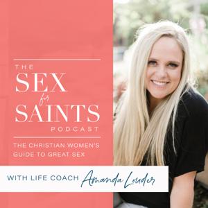 Sex for Saints by Amanda Louder