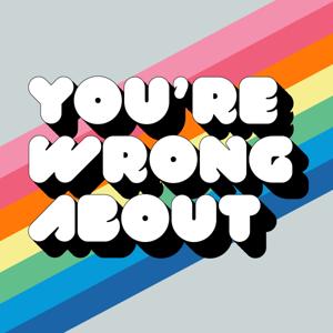 You're Wrong About by Sarah Marshall