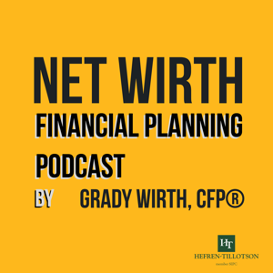 Net Wirth Financial Planning Podcast