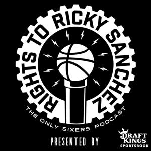 The Rights To Ricky Sanchez: The Sixers (76ers) Podcast by Spike Eskin