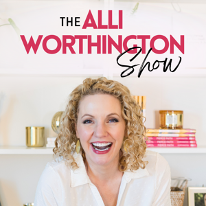 The Alli Worthington Show by Alli Worthington