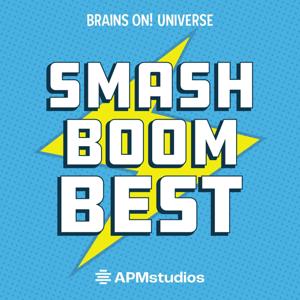 Smash Boom Best: A funny, smart debate show for kids and family by American Public Media