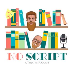 No Script: The Podcast by No Script: The Podcast