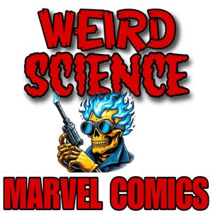 Weird Science Marvel Comics Weekly Review Shows by Marvel Comics, marvel, Comic Books, Comics, Marvel Comic Books, X-men, Star Wars, Spider-Man, Avengers, fantastic four, pop culture, television, movies