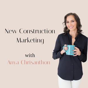 New Construction Marketing Podcast