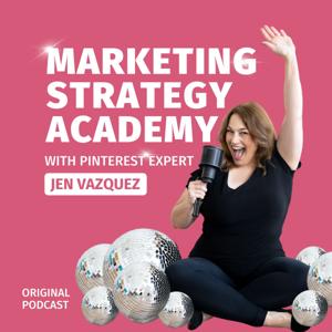 Marketing Strategy Academy with Jen Vazquez by Jen Vazquez | Pinterest Manager, Marketing Strategist + Brand Photographer/Videographer