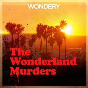 The Wonderland Murders by Hollywood & Crime by Wondery