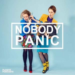 Nobody Panic by Plosive, Tessa Coates and Stevie Martin